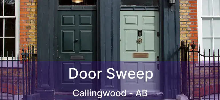  Door Sweep Callingwood - AB