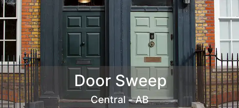  Door Sweep Central - AB