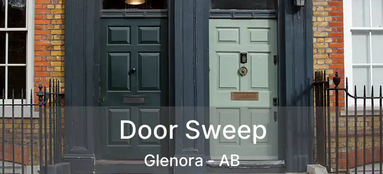 Door Sweep Glenora - AB