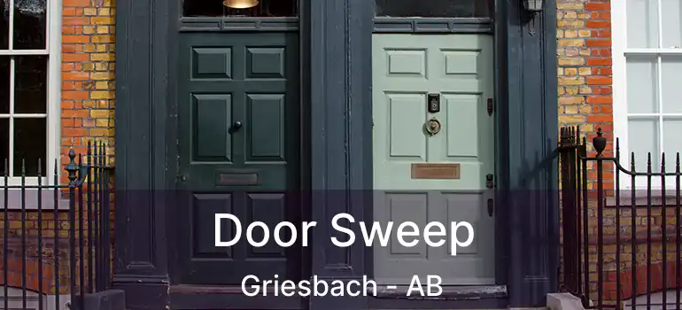  Door Sweep Griesbach - AB