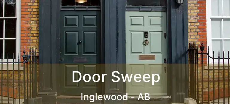  Door Sweep Inglewood - AB