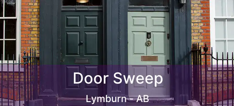  Door Sweep Lymburn - AB