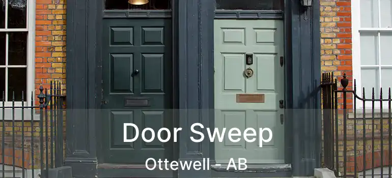  Door Sweep Ottewell - AB