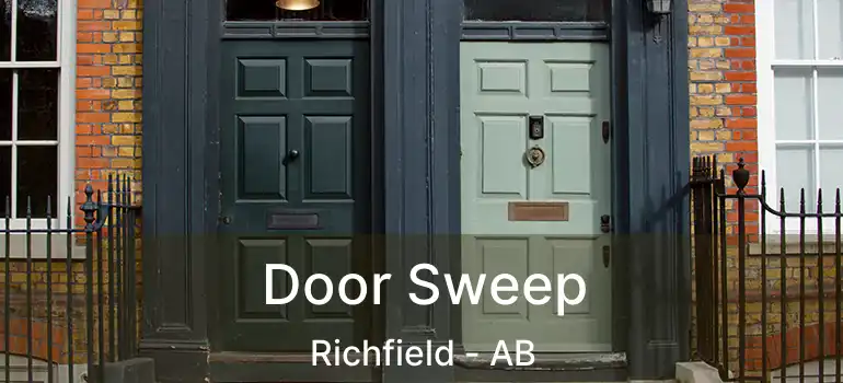  Door Sweep Richfield - AB