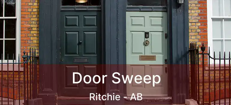  Door Sweep Ritchie - AB