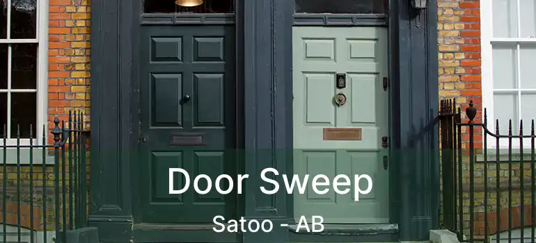  Door Sweep Satoo - AB
