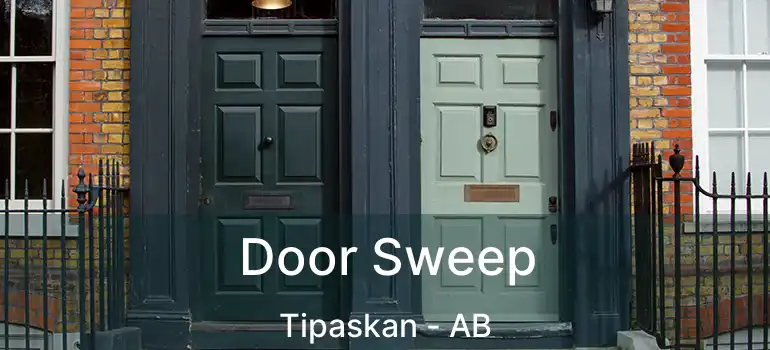  Door Sweep Tipaskan - AB
