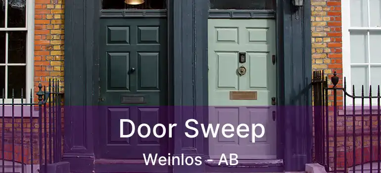  Door Sweep Weinlos - AB
