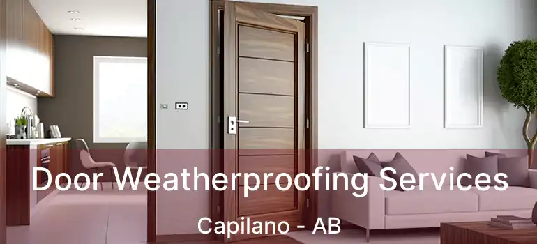  Door Weatherproofing Services Capilano - AB