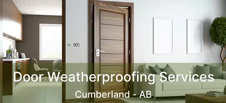  Door Weatherproofing Services Cumberland - AB