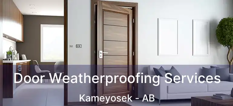  Door Weatherproofing Services Kameyosek - AB