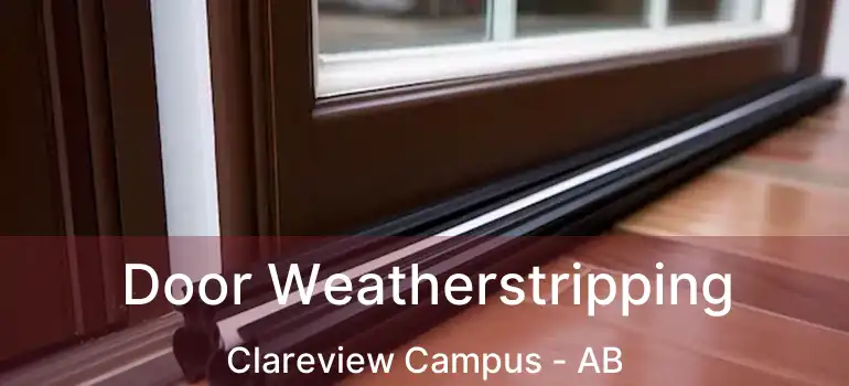  Door Weatherstripping Clareview Campus - AB