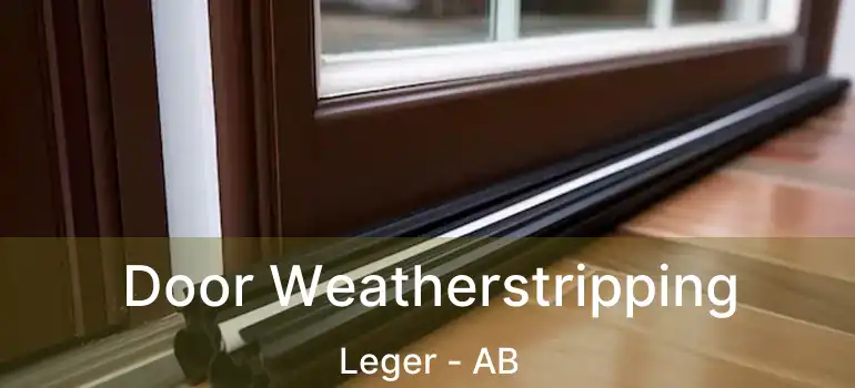  Door Weatherstripping Leger - AB