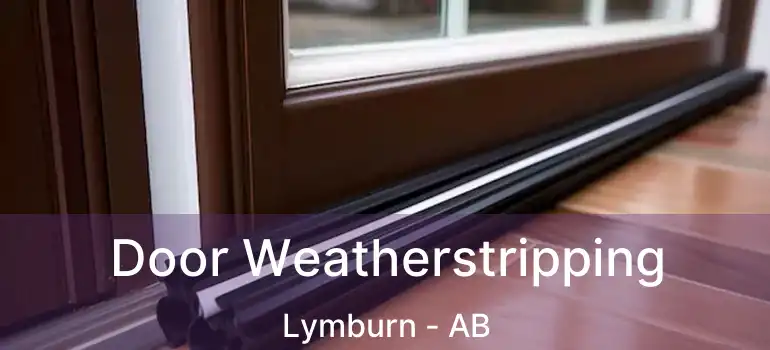  Door Weatherstripping Lymburn - AB