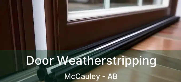  Door Weatherstripping McCauley - AB