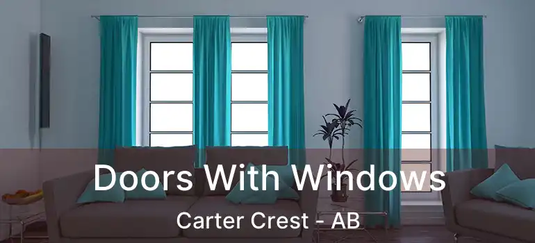  Doors With Windows Carter Crest - AB