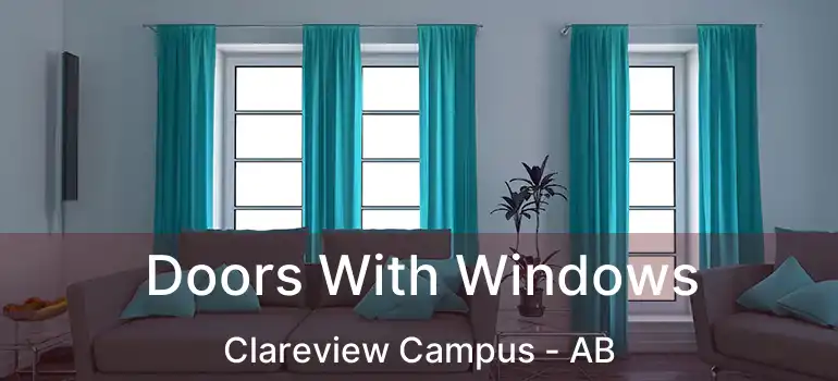  Doors With Windows Clareview Campus - AB