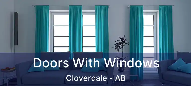 Doors With Windows Cloverdale - AB