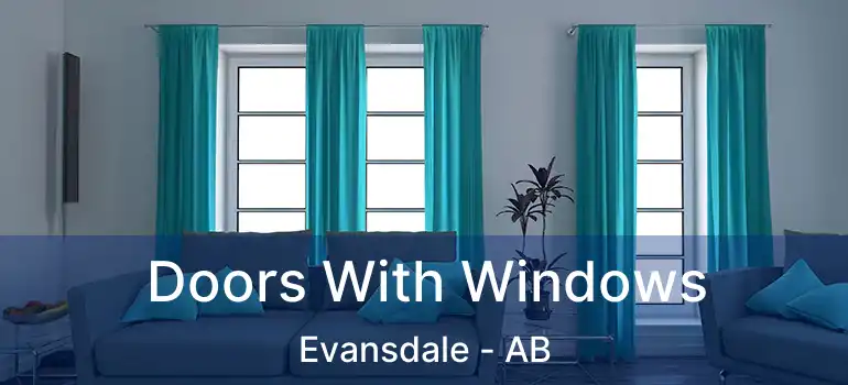  Doors With Windows Evansdale - AB