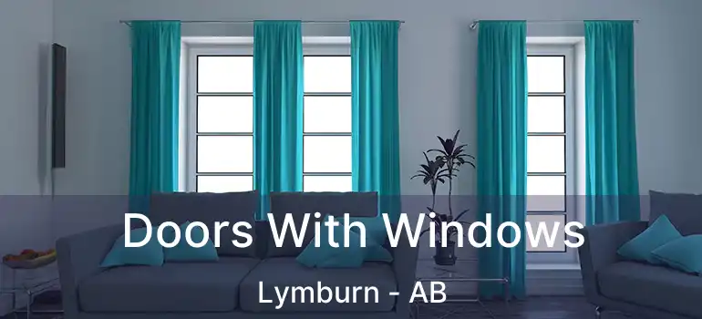  Doors With Windows Lymburn - AB