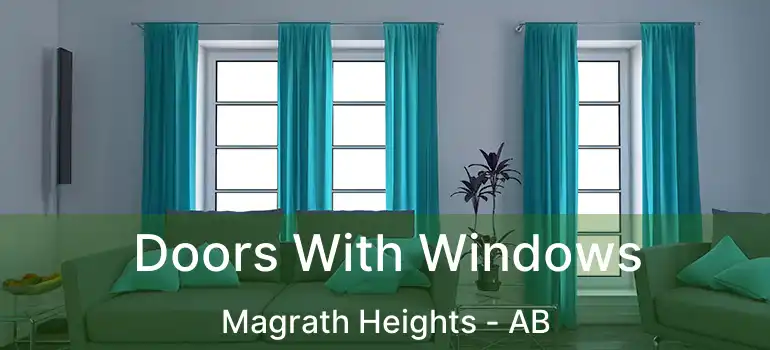  Doors With Windows Magrath Heights - AB