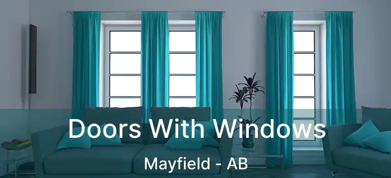  Doors With Windows Mayfield - AB