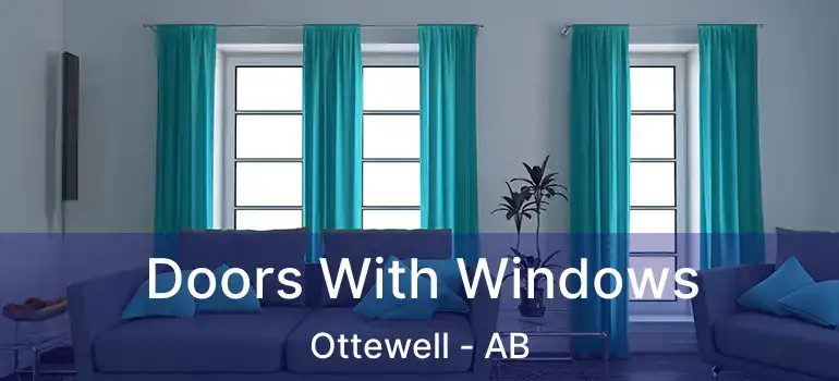  Doors With Windows Ottewell - AB
