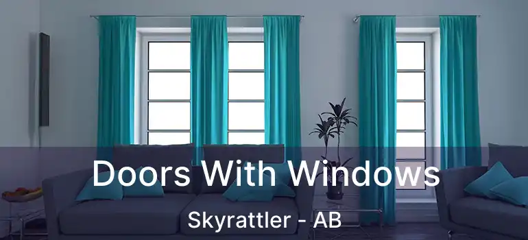  Doors With Windows Skyrattler - AB