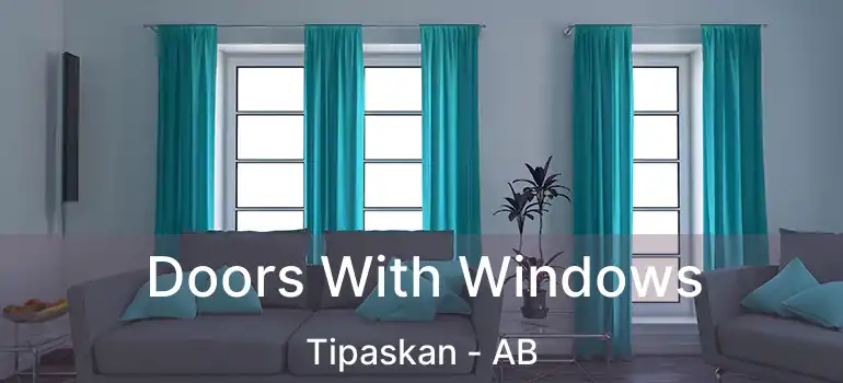  Doors With Windows Tipaskan - AB