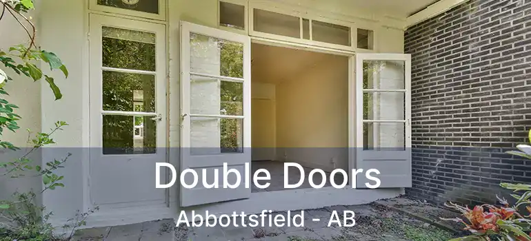  Double Doors Abbottsfield - AB