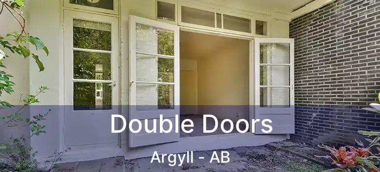  Double Doors Argyll - AB