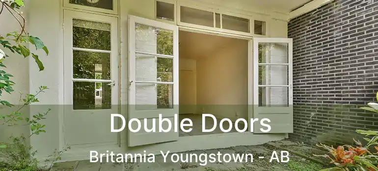  Double Doors Britannia Youngstown - AB