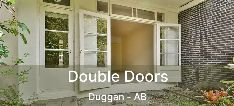  Double Doors Duggan - AB