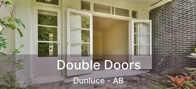  Double Doors Dunluce - AB