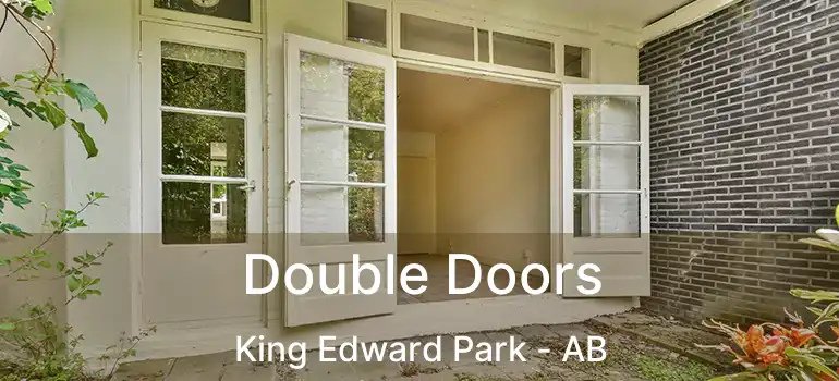  Double Doors King Edward Park - AB