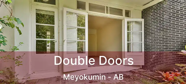  Double Doors Meyokumin - AB