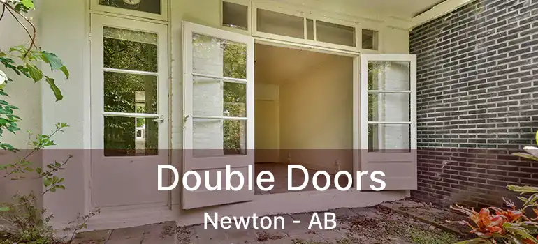  Double Doors Newton - AB
