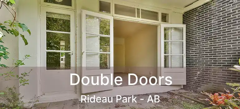  Double Doors Rideau Park - AB