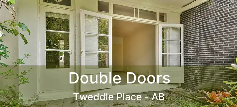 Double Doors Tweddle Place - AB