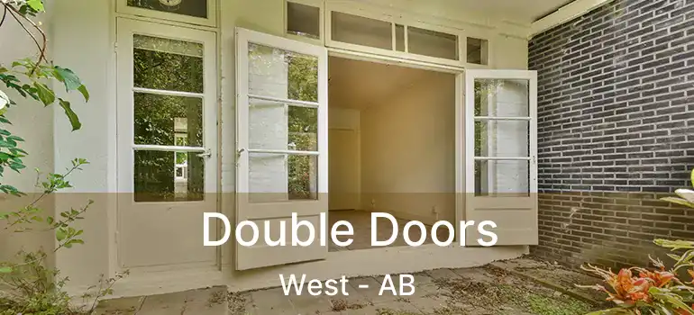  Double Doors West - AB