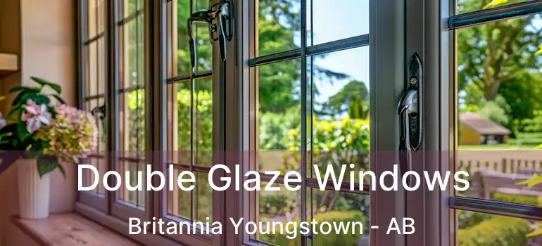  Double Glaze Windows Britannia Youngstown - AB