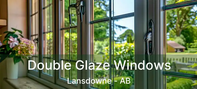  Double Glaze Windows Lansdowne - AB