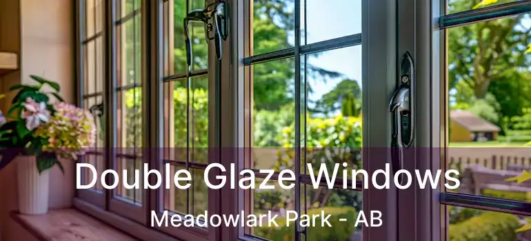  Double Glaze Windows Meadowlark Park - AB