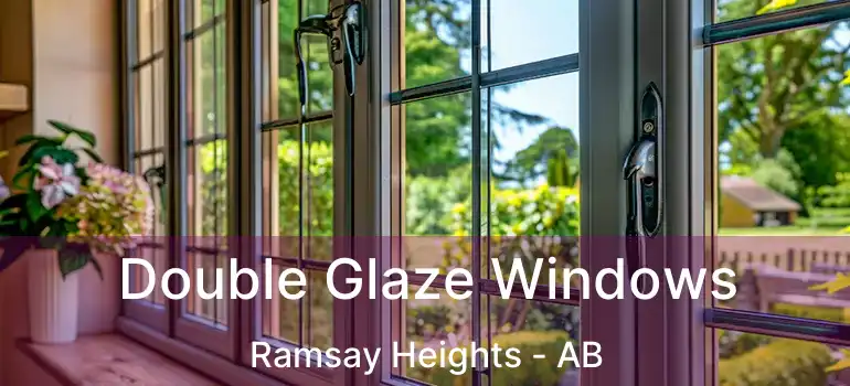  Double Glaze Windows Ramsay Heights - AB
