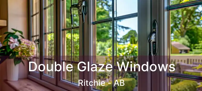  Double Glaze Windows Ritchie - AB
