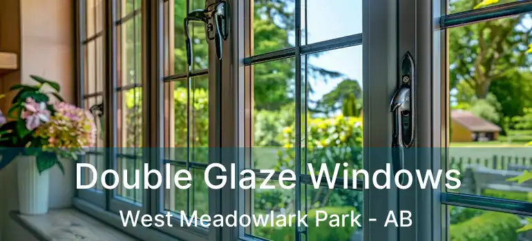  Double Glaze Windows West Meadowlark Park - AB