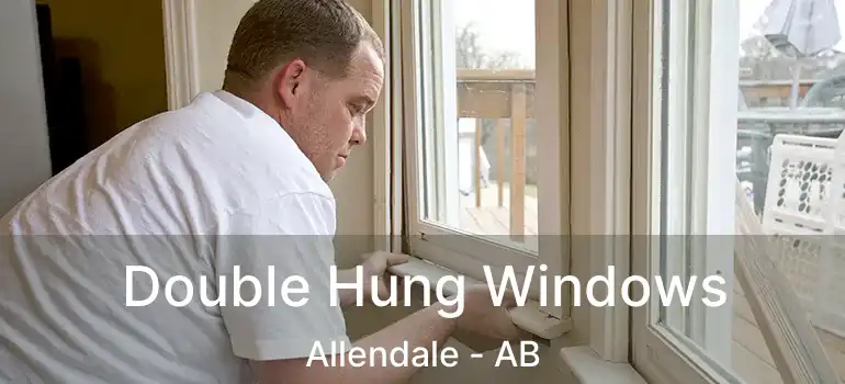  Double Hung Windows Allendale - AB