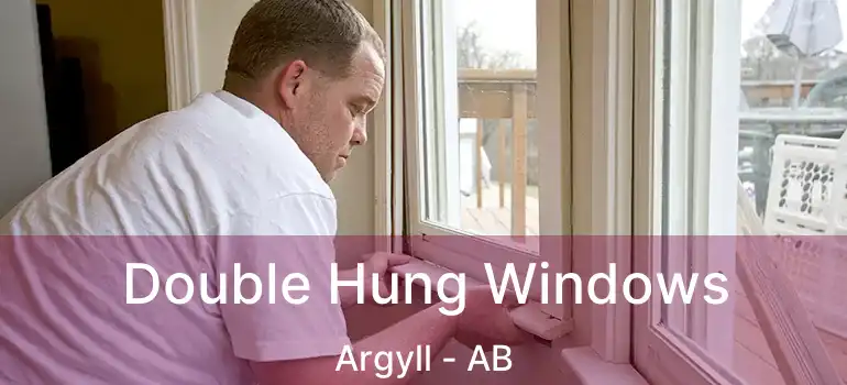  Double Hung Windows Argyll - AB