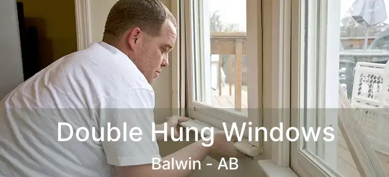  Double Hung Windows Balwin - AB