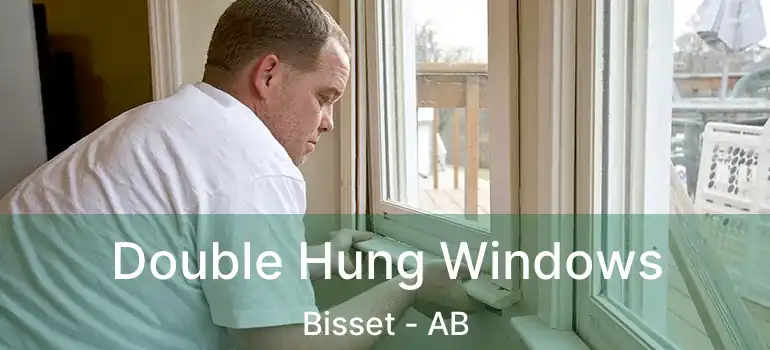  Double Hung Windows Bisset - AB
